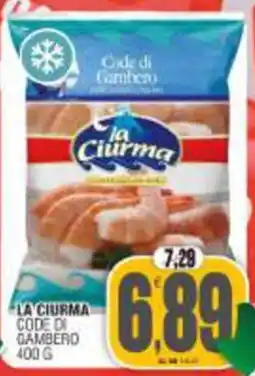 Vicino a te supermercati La Ciurma Code di Gambero offerta