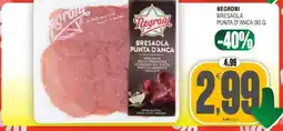 Vicino a te supermercati Negroni bresaola punta d'anca offerta