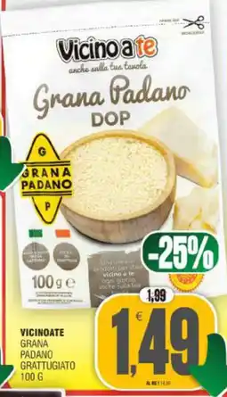 Vicino a te supermercati Vicinoate Grana Padano Grattugiato offerta