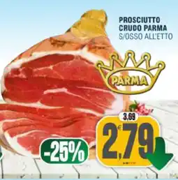 Vicino a te supermercati Prosciutto crudo parma s/osso all'etto offerta