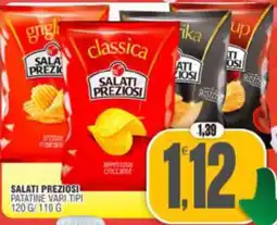 Vicino a te supermercati Salati Preziosi patatine vari tipi offerta