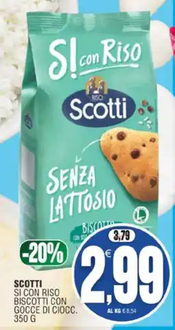 Vicino a te supermercati Scotti si con riso biscotti con gocce di ciocca offerta