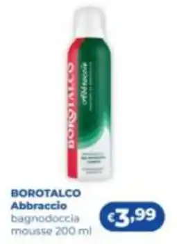 Acqua & Sapone Borotalco Abbraccio bagnodoccia mousse offerta