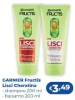 Acqua & Sapone GARNIER Fructis Lisci Cheratina offerta