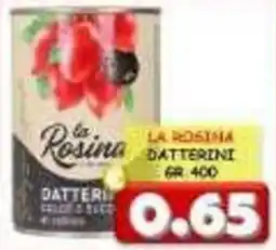 MercADone La Rosina datterini offerta