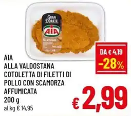 Famila Market AIA alla valdostana cotoletta di filetti di pollo con scamorza affumicata offerta