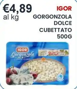 Caramico IGOR Gorgonzola dolce cubettato offerta
