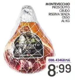 Eurocash Montevecchio Prosciutto Crudo Riserva Senza Osso offerta