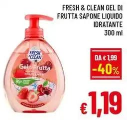 Famila Market Fresh & Clean Gel di Frutta offerta