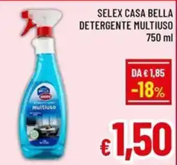 Famila Market Selex Casa Bella detergente multiuso offerta