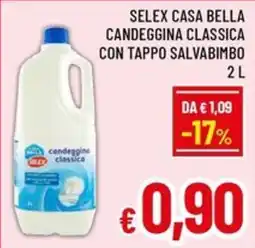 Famila Market Selex casa bella candeggina classica offerta