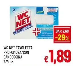 Famila Market Wc net tavolletta profumosa/con candeggina offerta