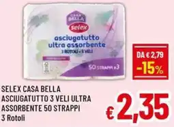 Famila Market Selex Casa Bella asciugatutto 3 veli ultra assorbente offerta