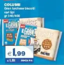 Boningros Cash and Carry Colussi Gran turche biscotti offerta