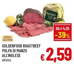 A&O Goldenfood roastbeef polpa di manzo all'inglese offerta