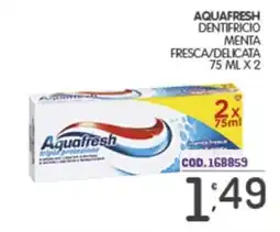 Eurocash Aquafresh dentifricio menta fresca/delicata offerta