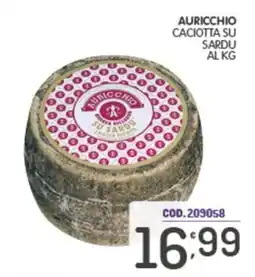 Eurocash Auricchio caciotta su sardu offerta