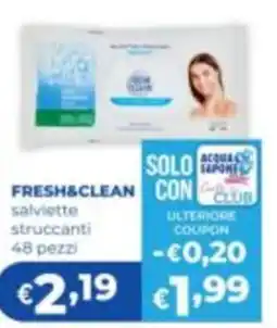 Acqua & Sapone Fresh&clean salviette struccanti offerta