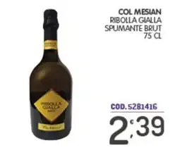 Eurocash Col Mesian Ribolla Gialla Spumante Brut offerta