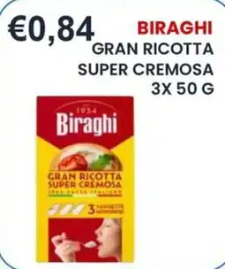 Caramico Biraghi Gran Ricotta Super Cremosa offerta