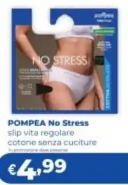 Acqua & Sapone Pompea No Stress slip vita regolare offerta