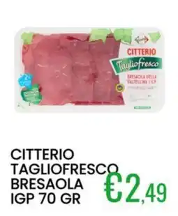 Sugros Citterio Tagliofresco Bresaola offerta