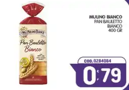 Eurocash Mulino Bianco Pan Bauletto Bianco offerta