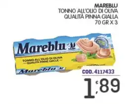 Eurocash Tonno all'olio di oliva qualità pinna gialla Mareblu offerta