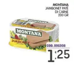 Eurocash Montana Jambonet patè di carne offerta