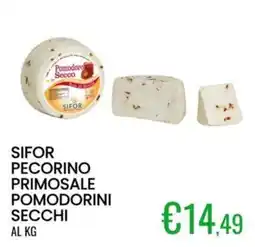 Sugros Sifor pecorino primosale pomodorini secchi offerta