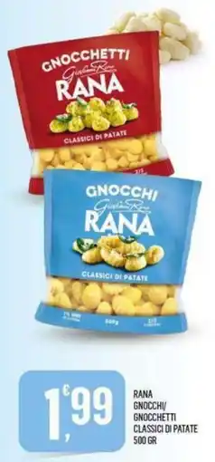 Vibian Gnocchi/Gnocchetti Rana Classici di Patate offerta