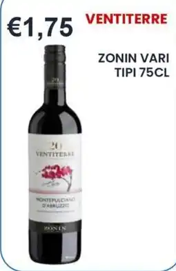 Caramico Ventiterre Zonin Vari Tipi offerta