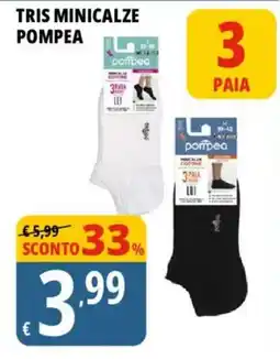 Tigros Tris minicalze pompea offerta