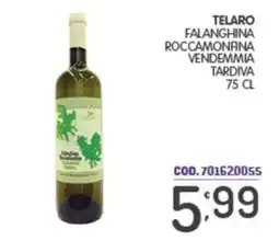 Eurocash Telaro Falanghina Roccamonfina Vendemmia Tardiva offerta