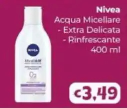 Le Bolle di Giù Giù Nivea Acqua Micellare Extra Delicata Rinfrescante offerta
