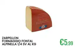 Sugros Formaggio Fontal Alpinella offerta