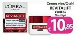 Bernava Crema viso/Occhi Revitalift L'Oréal offerta