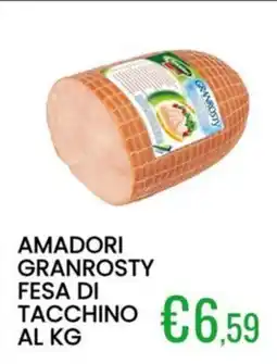 Sugros Amadori Granrosty fesa di tacchino offerta
