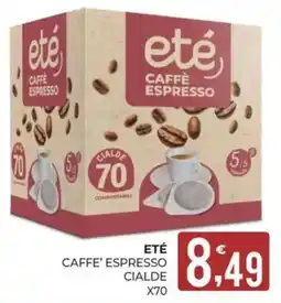 Eté Eté Caffè Espresso Cialde offerta