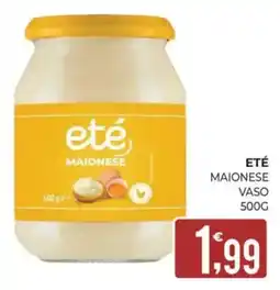 Eté Eté maionese offerta