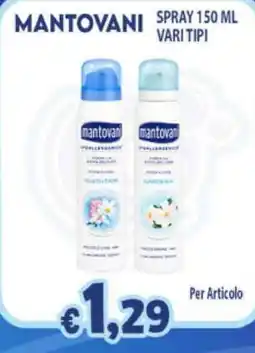 Opportunity Shop Mantovani spray offerta