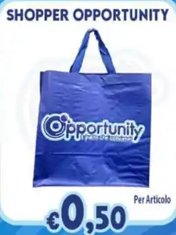 Opportunity Shop Borsa shopper Opportunity offerta