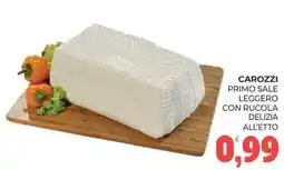 Eté Carozzi Primo Sale Leggero con Rucola Delizia offerta