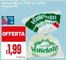 Pan Mozzarella fior di latte Vallelata offerta