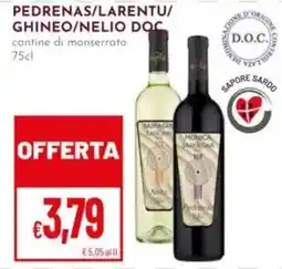 Pan Pedrenas/Larentu/Ghineo/Nelio DOC offerta