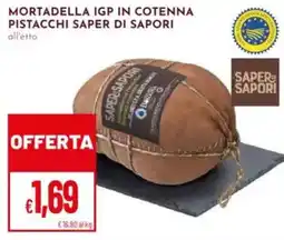 Pan Mortadella IGP in cotenna pistacchi Saper di Sapori offerta