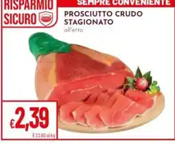 Pan Prosciutto crudo stagionato all'etto offerta
