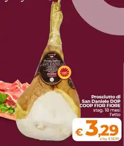 Ipercoop Radenza Prosciutto crudo di San Daniele DOP Coop Fior Fiore offerta