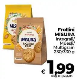 Ipercoop Radenza Frollini Integrali/Muesli/Multigrain MISURA offerta