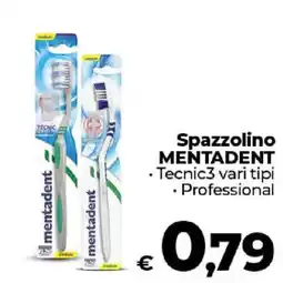 Ipercoop Radenza Spazzolino Mentadent offerta